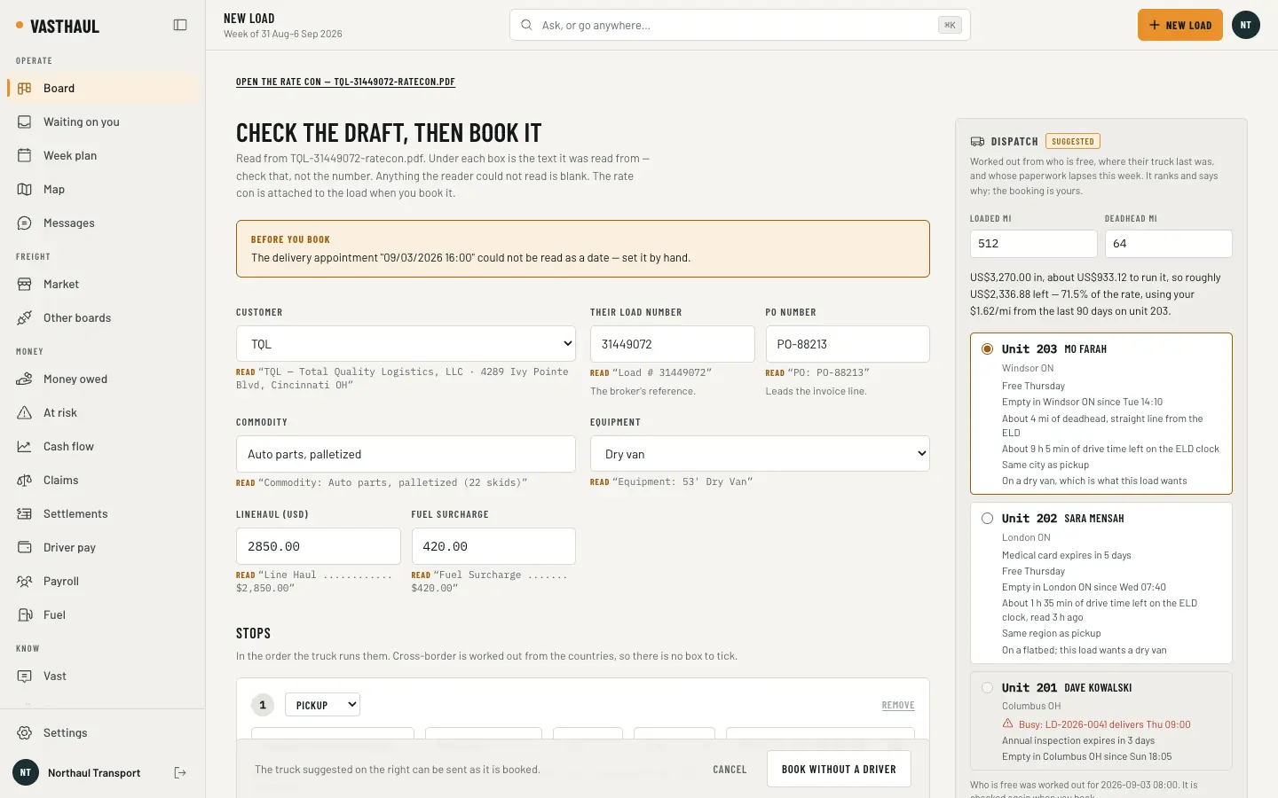 The New load screen: a draft read from a TQL rate confirmation, each field showing the words it was read from, a warning that one delivery time could not be read as a date, and a Dispatch panel ranking three drivers with the reasons for each.